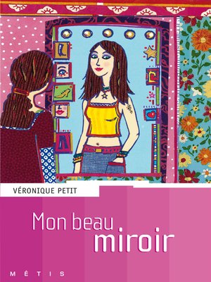 cover image of Mon beau miroir